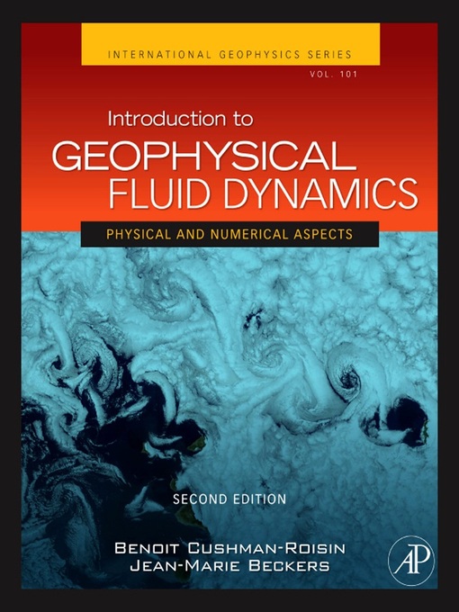 Title details for Introduction to Geophysical Fluid Dynamics by Benoit Cushman-Roisin - Available